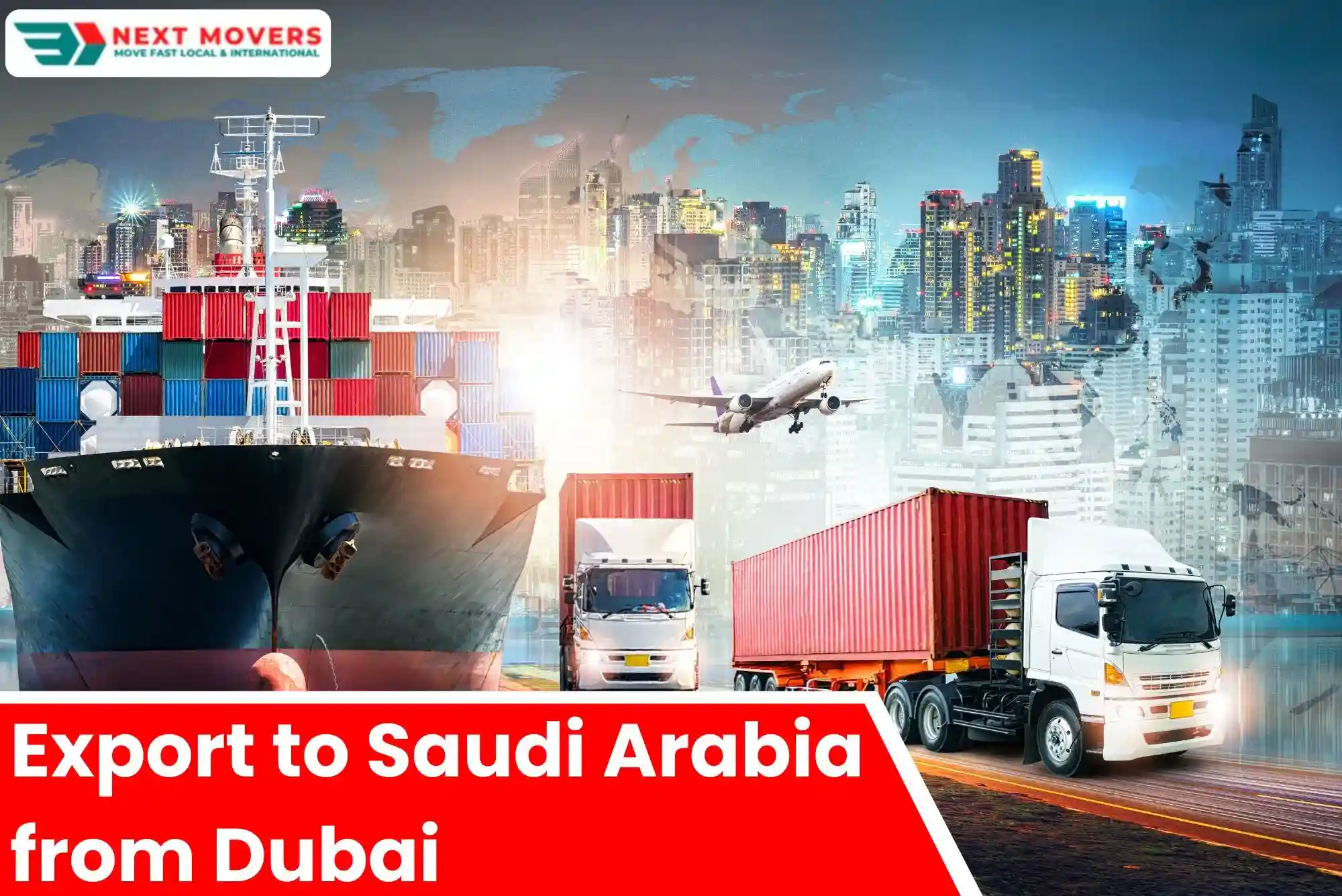 Export to Saudi Arabia from Dubai