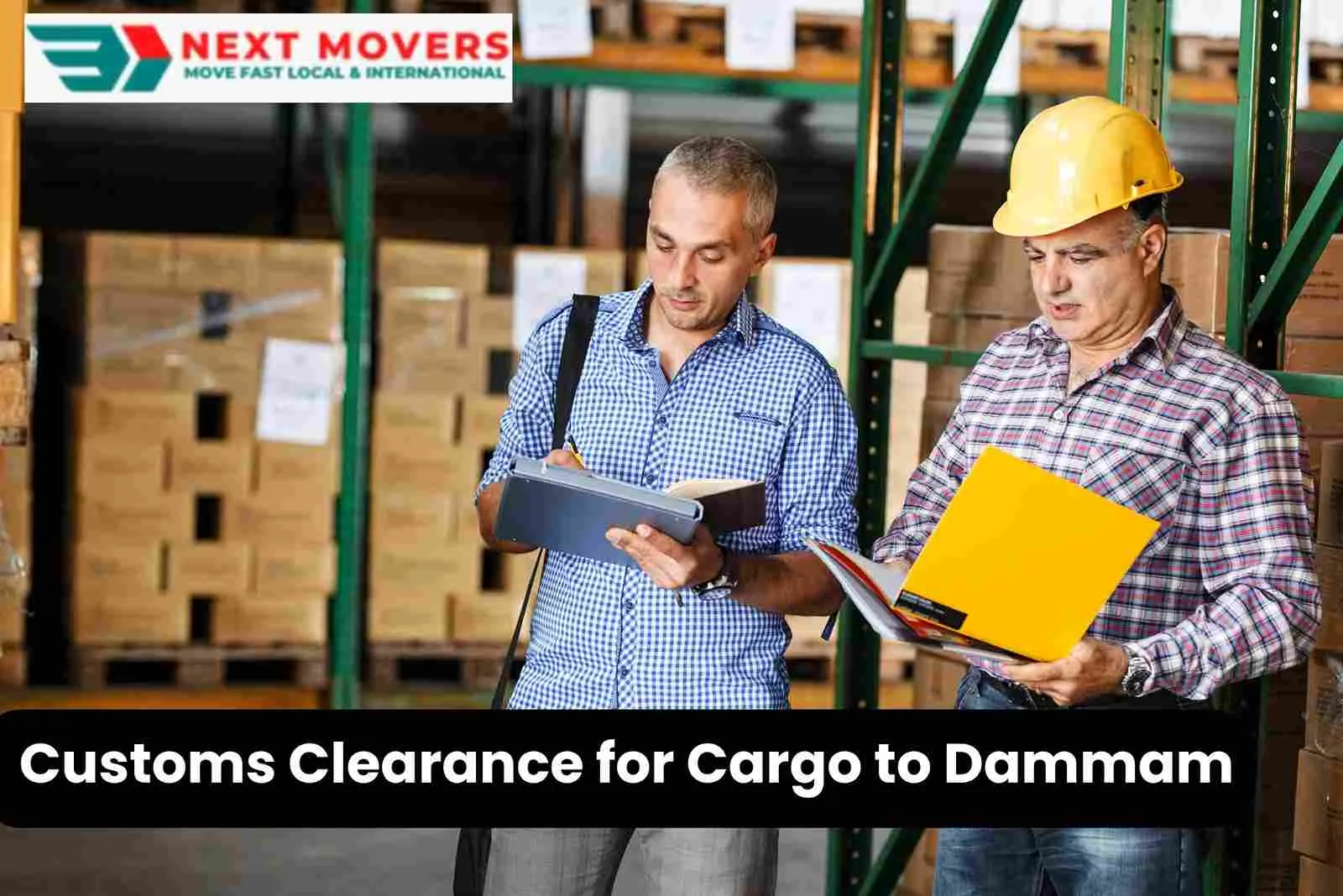 Customs Clearance for Cargo to Dammam